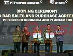 Freeport Indonesia dan ANTAM Jalin Kerja Sama Strategis untuk Hilirisasi dan Penguatan Industri Emas Nasional